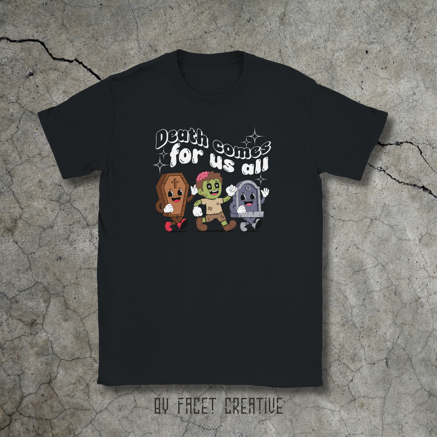 Death Comes For Us All Unisex Classic Tee- Black