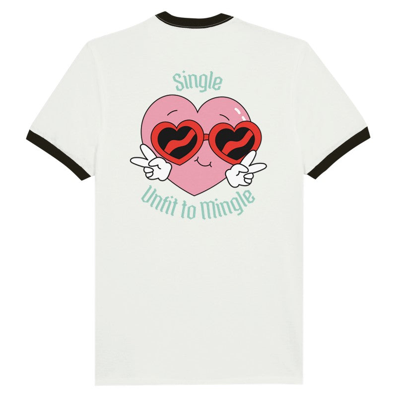 Anti-Valentine's Unfit to Mingle Unisex Ringer T-shirt